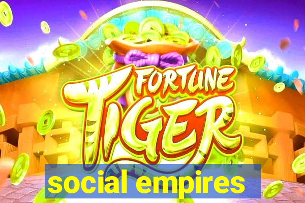 social empires